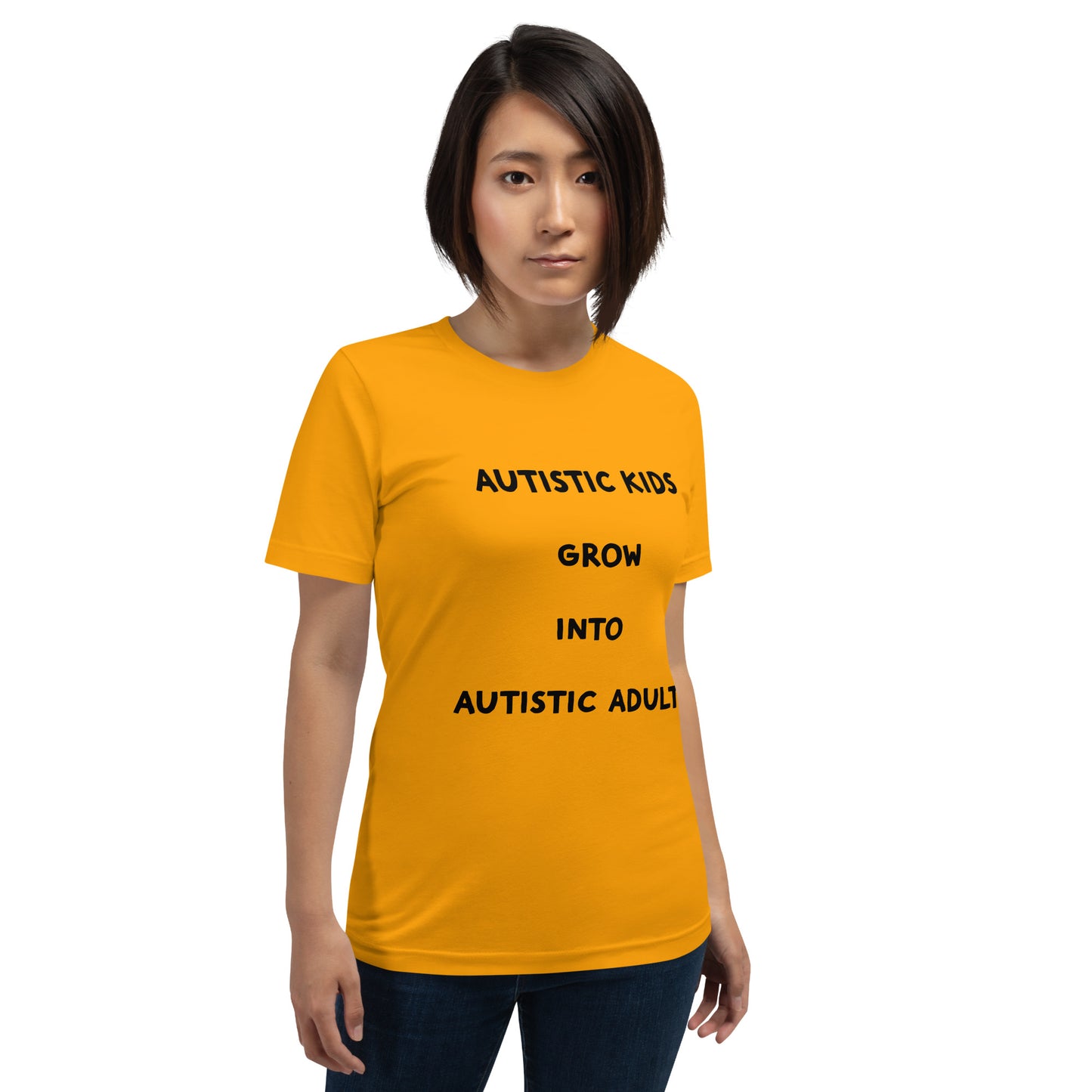 Autistic kids grow into Autistic adults Unisex t-shirt